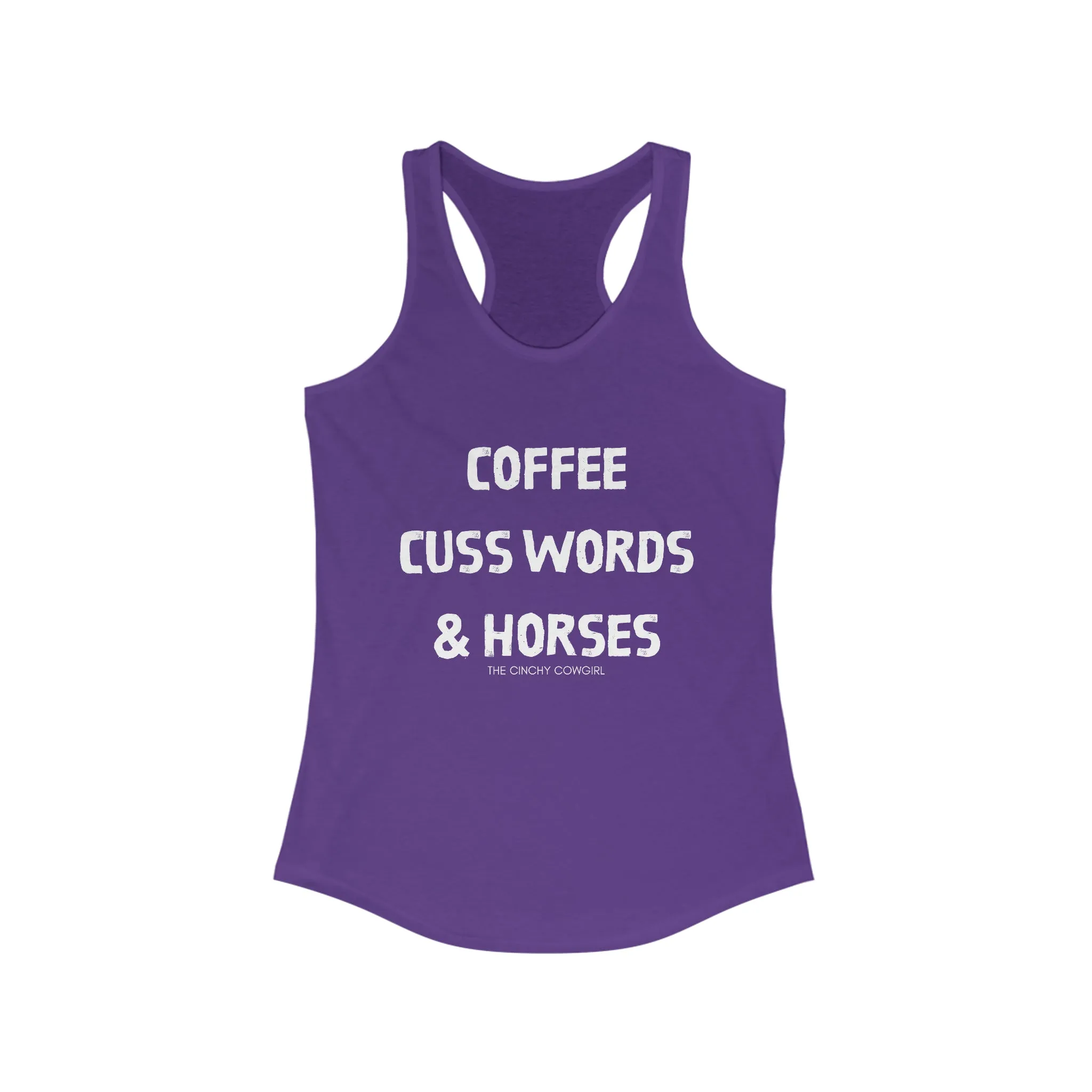 Coffee, Cuss Words, & Horses Racerback Tank