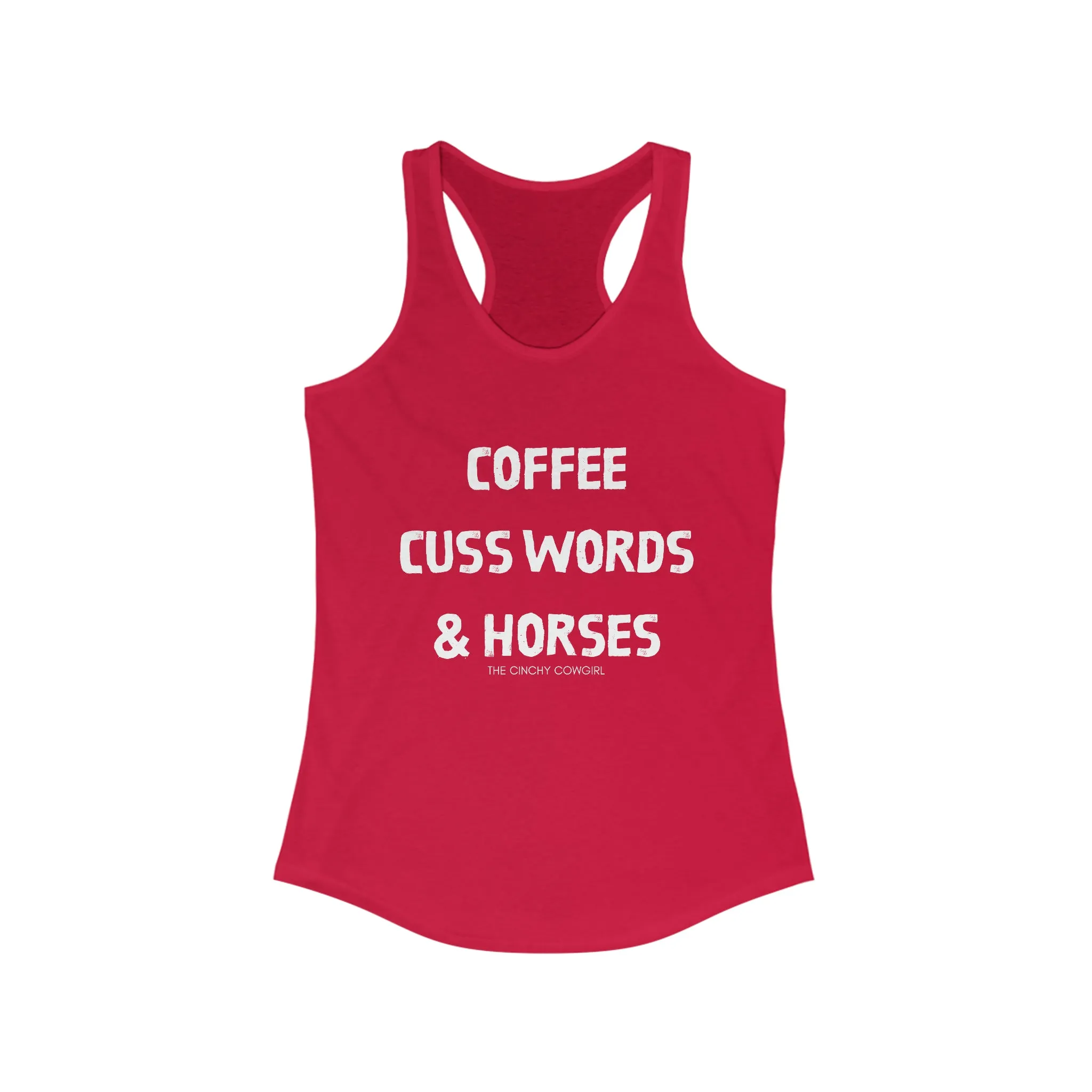 Coffee, Cuss Words, & Horses Racerback Tank